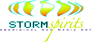 Storm Spirits: Aboriginal New Media Art